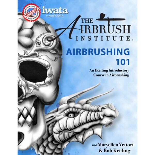 Airbrushing 101 - An Exciting Introductory Course in Airbrushing