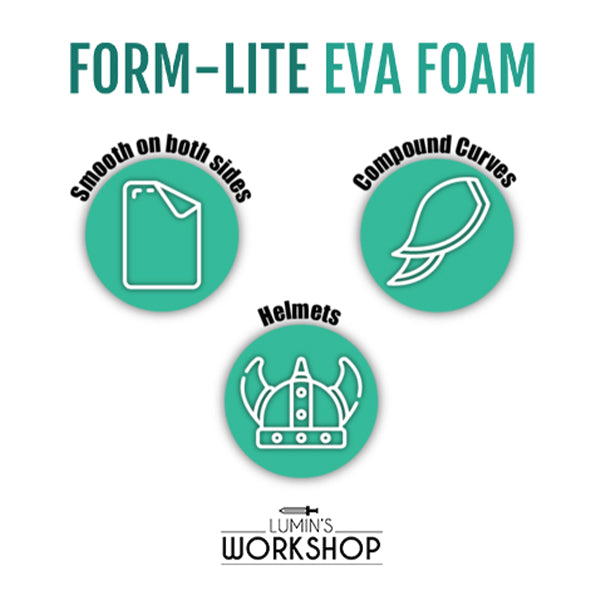 Lumin's Workshop Form-Lite EVA Foam Features